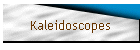 Kaleidoscopes