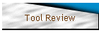 Tool Review